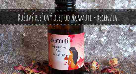 Súťaž o ružový pleťový olej od Akamuti