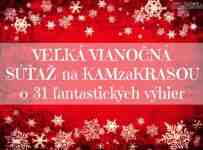 Veľká Vianočná súťaž na KAMzaKRASOU.sk o 31 cien