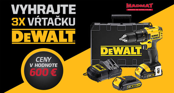 Zapojte sa do súťaže o vŕtačky DeWalt v hodnote 600 €