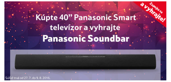 Kúpte si 40" Panasonic Smart televízor a vyhrajte Panasonic Soundbar!