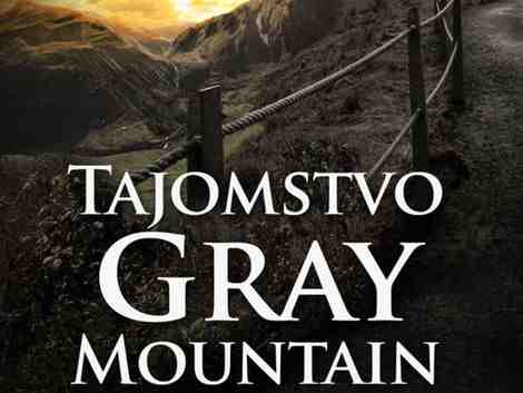Súťažte o thriller Johna Grishama Tajomstvo Gray Mountain
