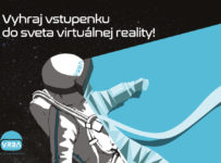 Vyhraj vstupenku do sveta virtuálnej reality!