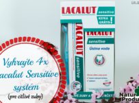 Vyhrajte 4x Lacalut sensitive systém (pre citlivé zuby)