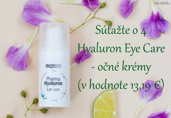 Súťažte o 4 Hyaluron Eye Care - očné krémy