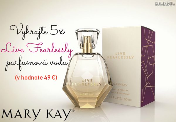 Vyhrajte 5x Live Fearlessly™ parfumovú vodu od Mary Kay