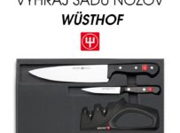 Súťaž o súpravu kvalitných nožov značky WÜSTHOF