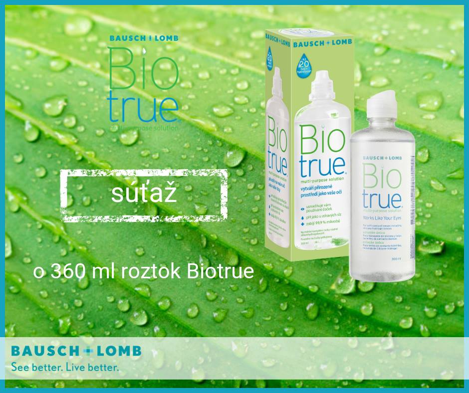 Súťaž o 3 x 360 ml roztok Biotrue od Bausch + Lomb
