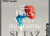 Súťaž o 2 vstupenky na predpremiéru Dnes večer nehráme!