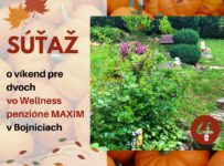 Súťaž o víkend pre dvoch vo Wellness penzióne MAXIM v Bojniciach