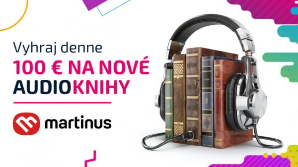 Vyhraj poukážku v hodnote 100€ na audioknihy v Martinuse