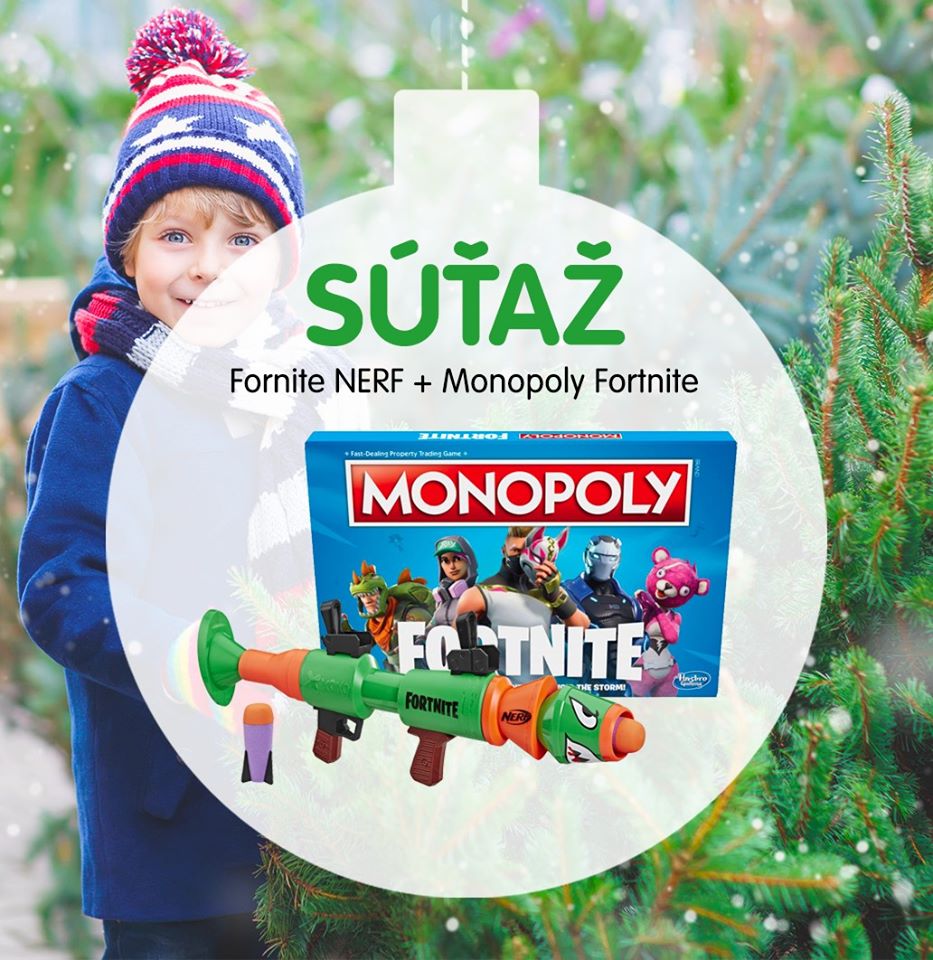 Súťaž o detskú pištoľ Nerf a spoločenskú hru Monopoly Fortnite
