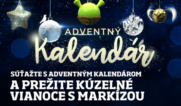Súťažte o kúzelné výhry v adventnom kalendári TV Markíza