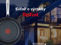 Súťaž o 10x výrobky značky Tefal