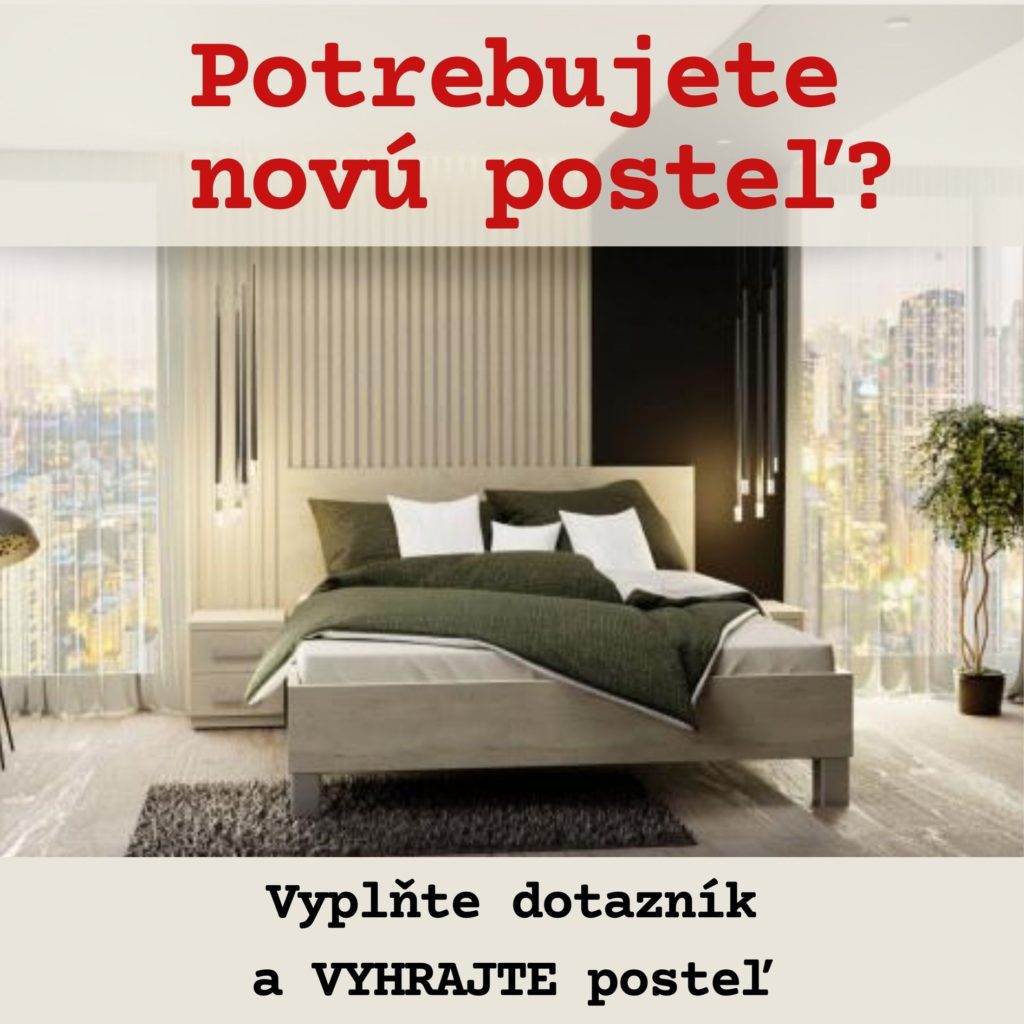 Vyhrajte kvalitnú posteľ vyplnením dotazníka