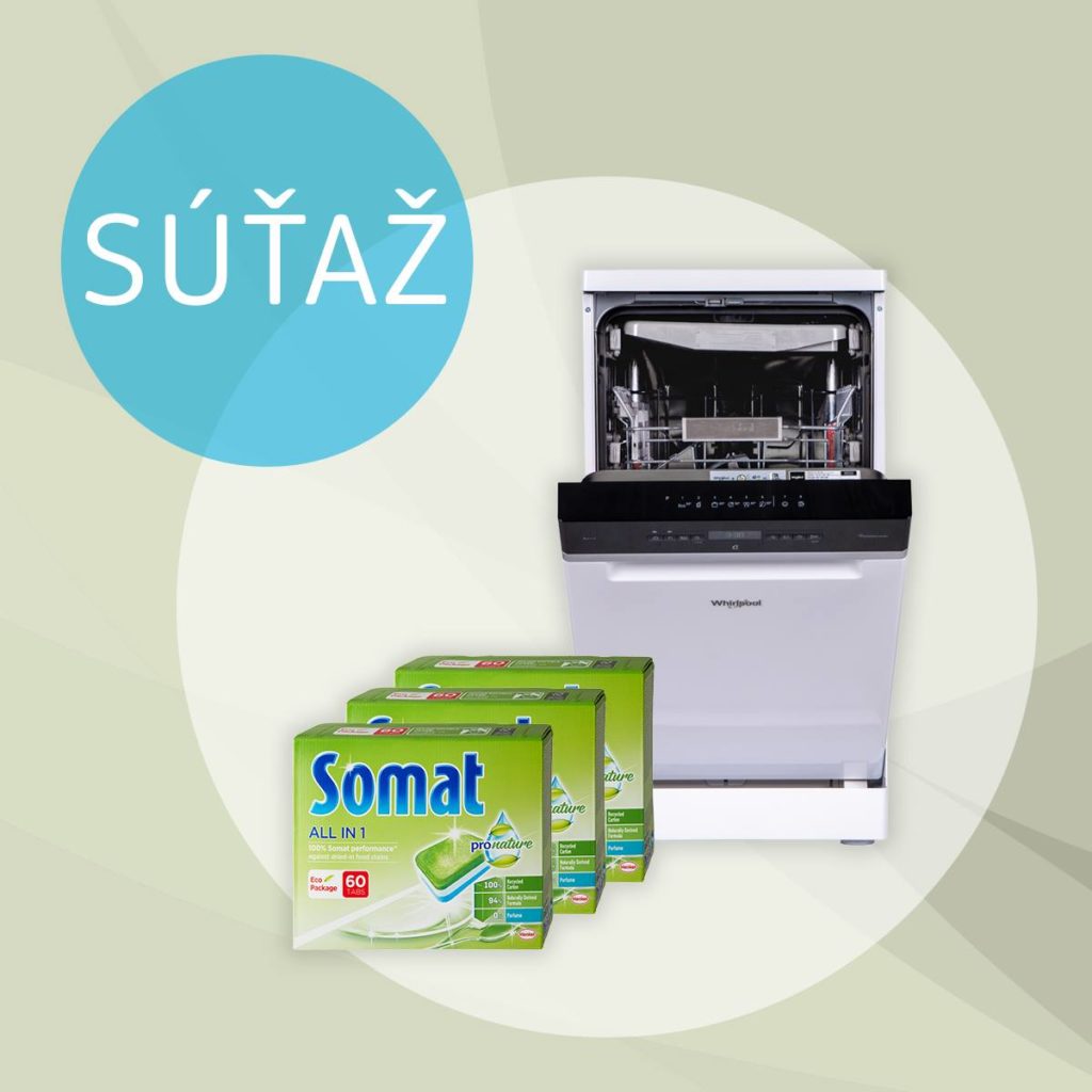 Súťaž o umývačku riadu alebo 10x balíček tabliet do umývačky riadu Somat ProNature