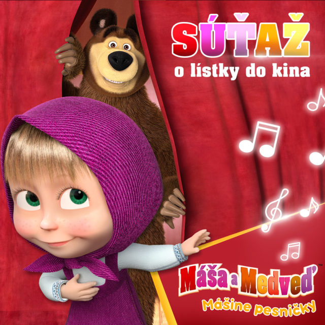 Súťaž s filmom Máša a medveď: Mášine pesničky
