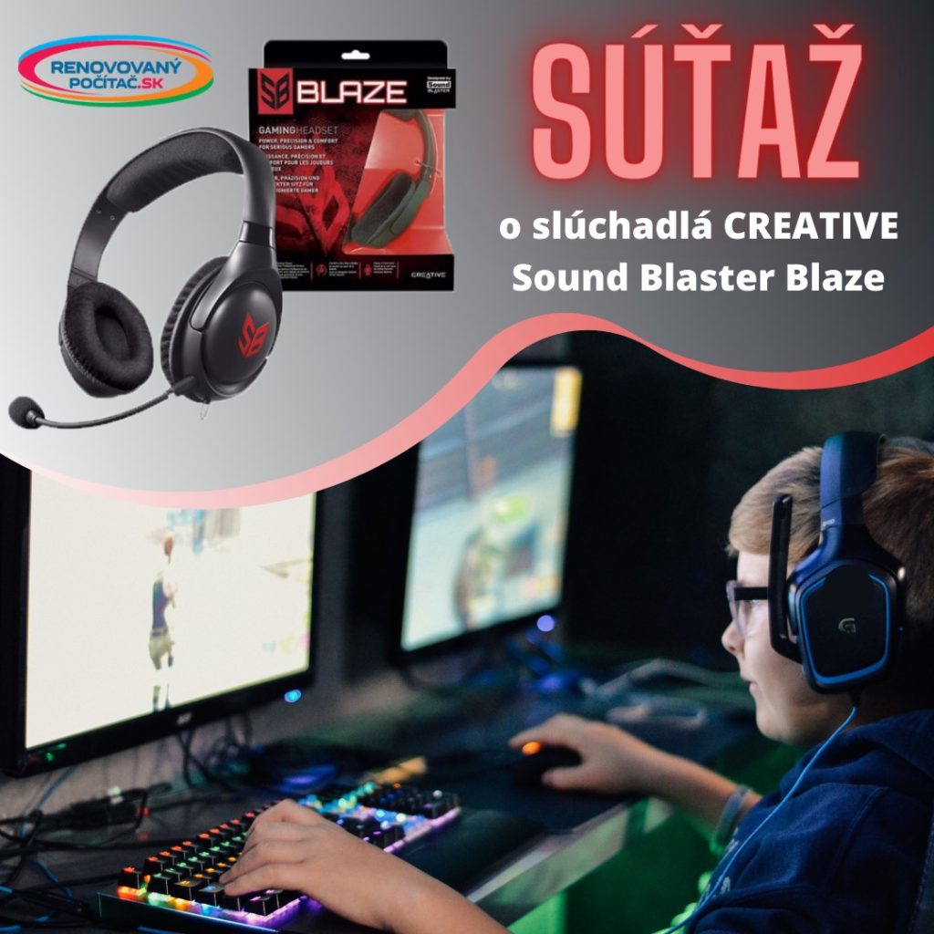 Súťaž o o slúchadlá CREATIVE Sound Blaster Blaze