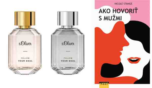 Súťaž o vône s.Oliver a knihu Ako hovoriť s mužmi