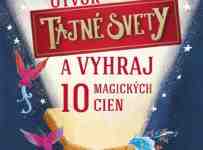 Otvor Tajné svety a vyhraj 10 magických cien