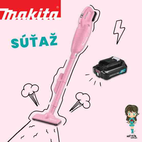 Súťaž o akumulátorový vysávač Makita z edície MATYLDA