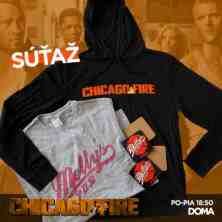Súťaž o originálnu mikinu, tričko a podpivník CHICAGO FIRE