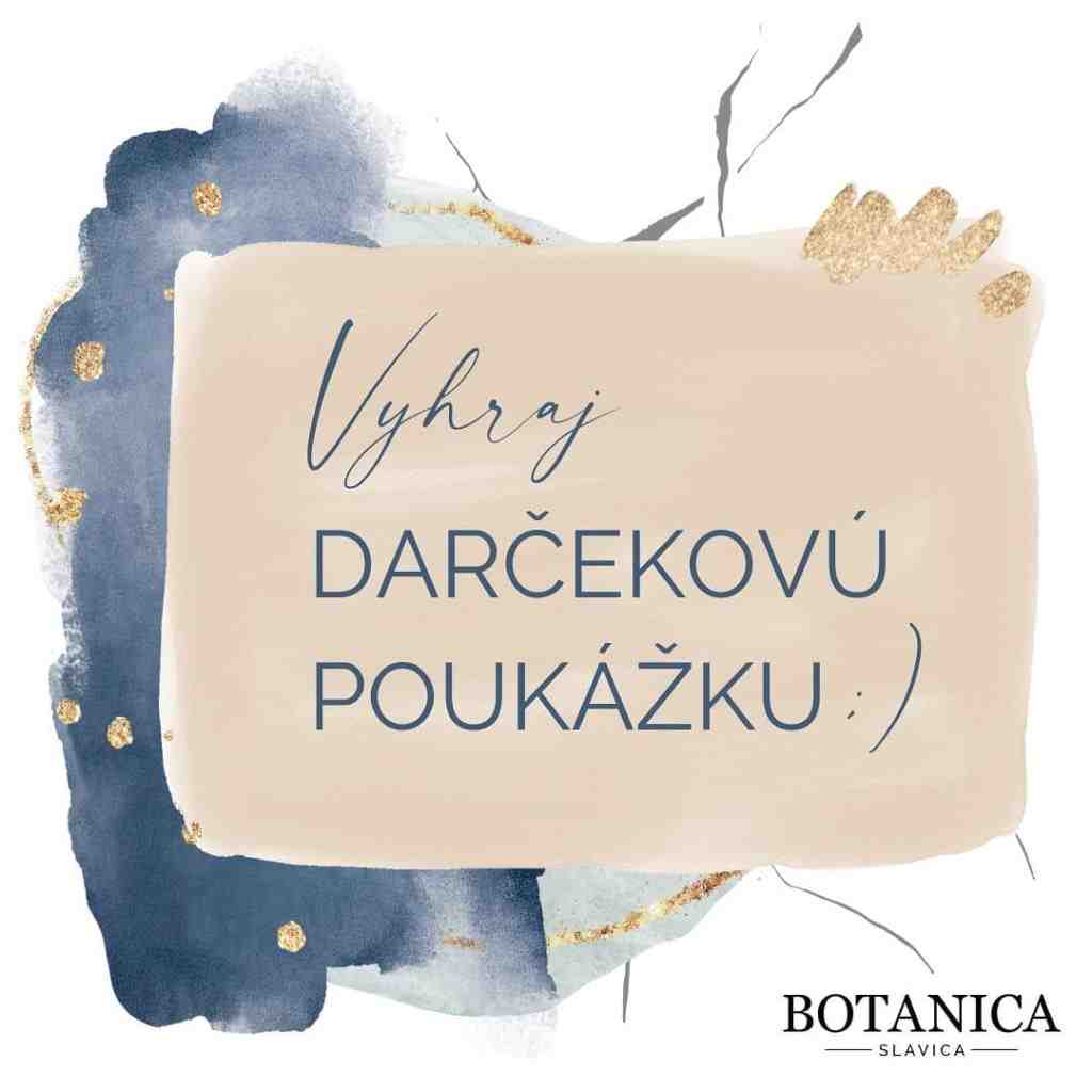 Súťaž o darčekovú poukážku Botanica Slavica v hodnote 20€