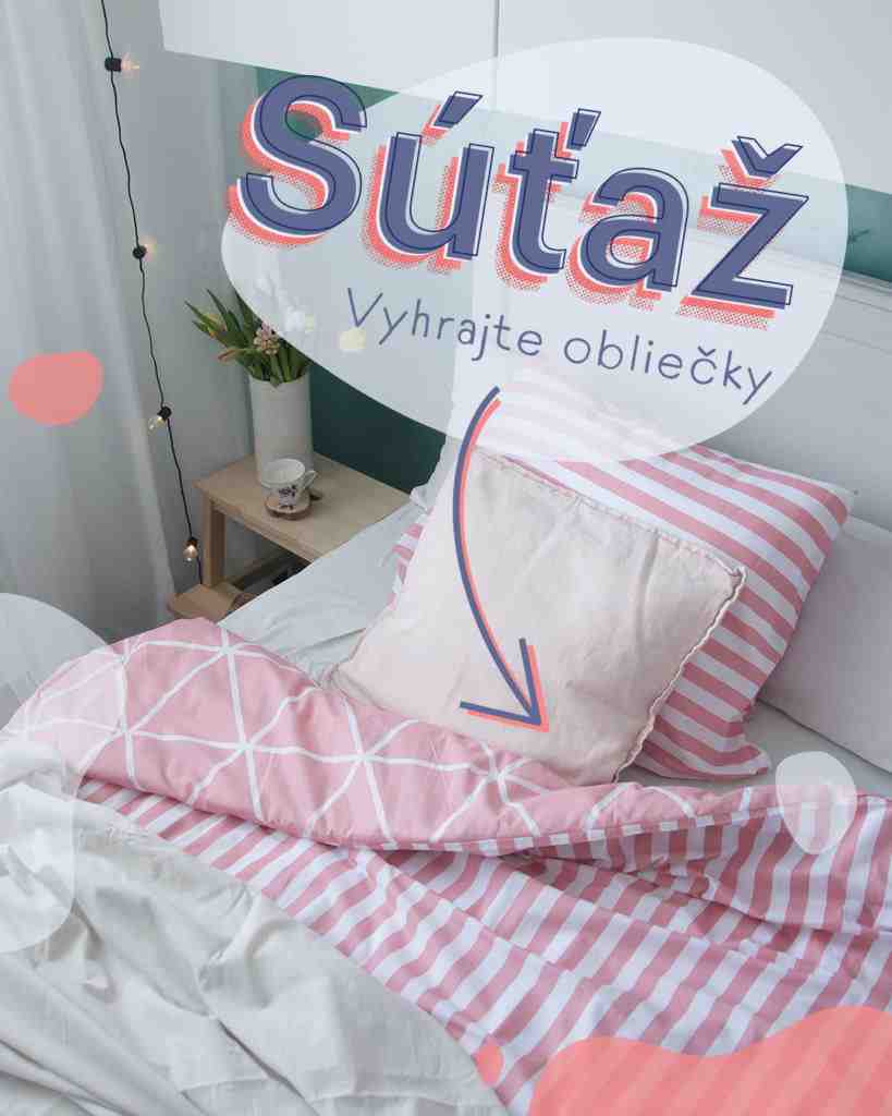 Súťaž o bavlnené obliečky