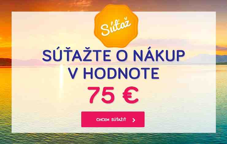 Súťaž o nákup v hodnote 75€