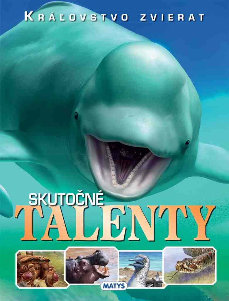 Súťaž o knižku Skutočné talenty zo série Kráľovstvo zvierat