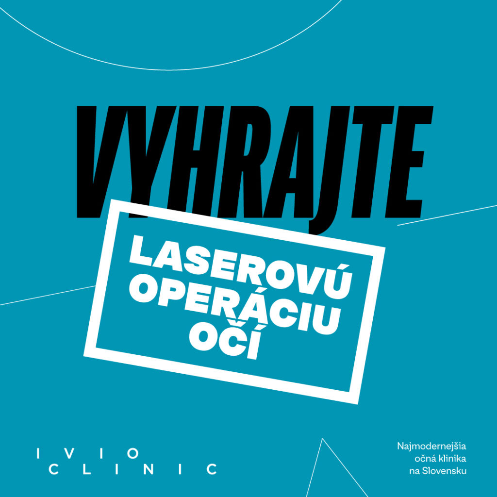 Súťaž o laserovú operáciu očí v hodnote 1.980€