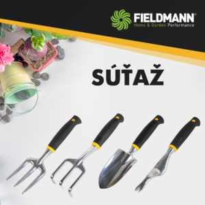 Súťaž o Fieldmann náradie do záhrady