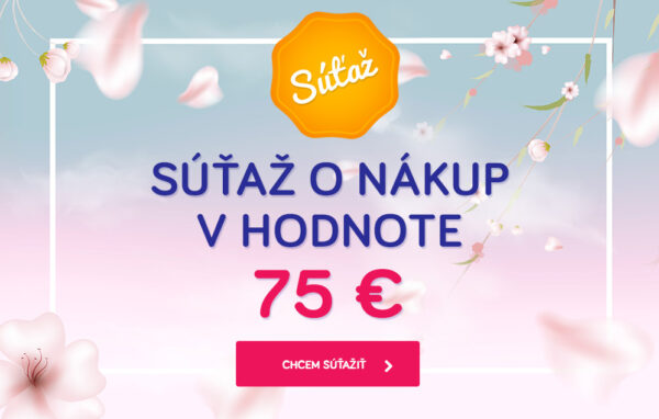 Súťaž o nákup v hodnote 75 €