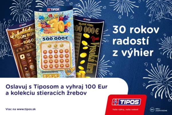 Osláv s TIPOSom 30 rokov radostí a vyhraj 100 Eur