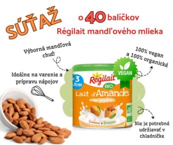 Súťaž o 40 balíčkov rastlinného mandľového mlieka Régilait