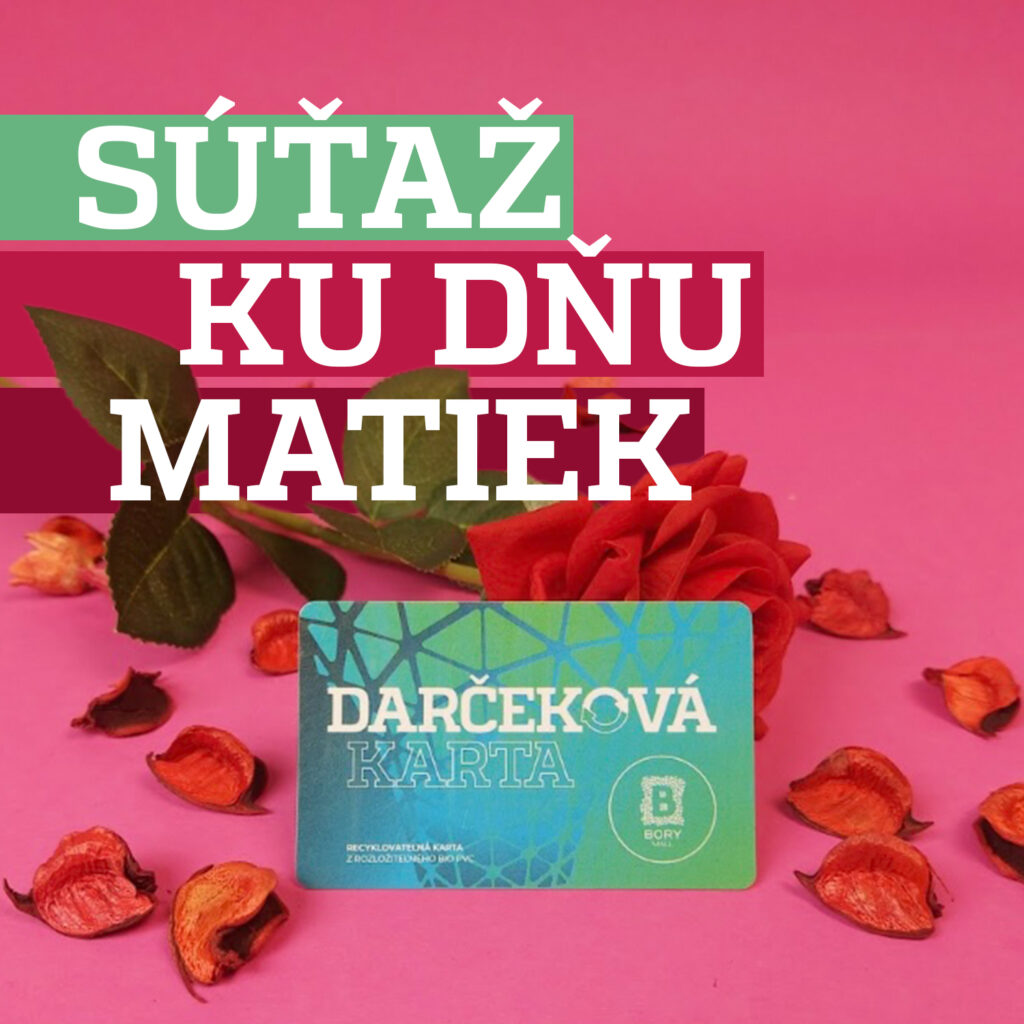 Súťaž o darčekovú kartu Bory Mall na nákup u nás v hodnote 100€