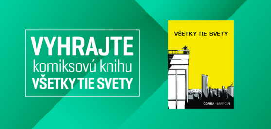 Vyhrajte komiksovú knihu Všetky tie svety