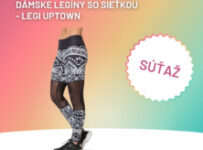 Súťaž o štýlové dámske legíny so sieťkou LEGI Uptown