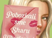 Súťaž o knihu Pobozkali sme Sharu Wheelerovú