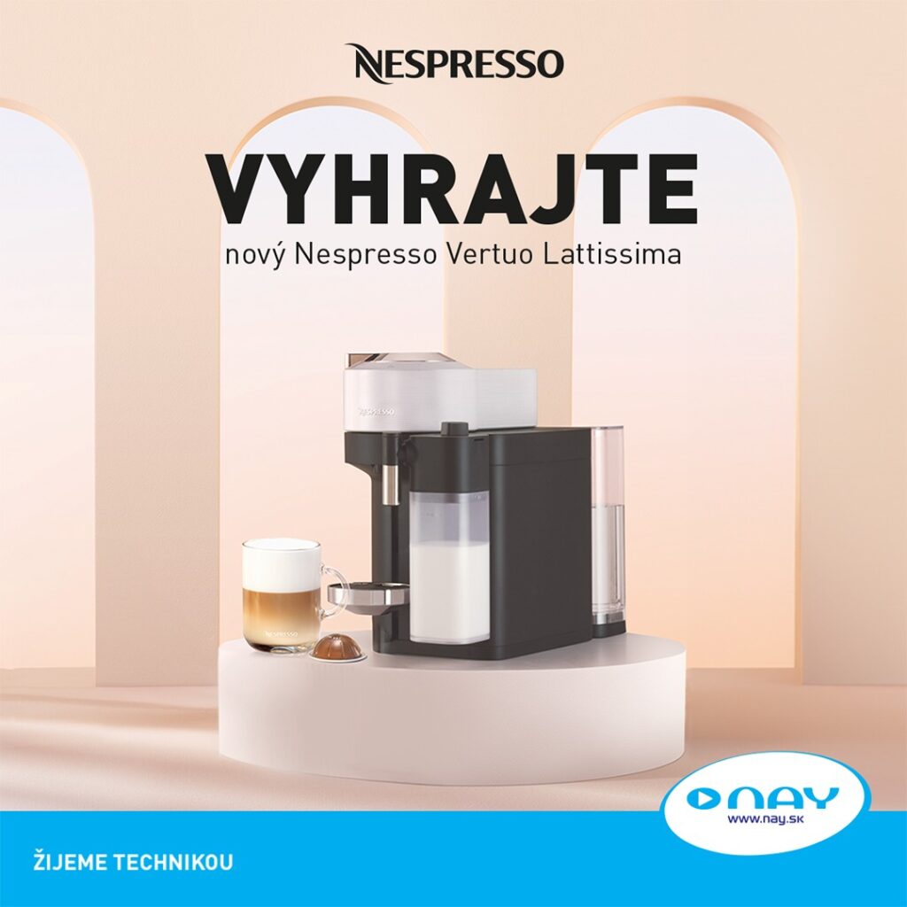 Súťaž o novinku, kapsulový kávovar Nespresso Vertuo Lattissima