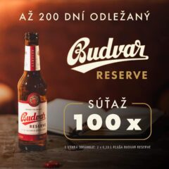 Vyhraj 200 dní odležaný Budvar Reserve