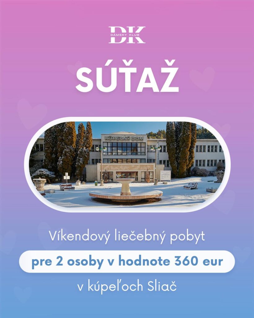 Súťaž o víkendový pobyt v hoteli PALACE, Kúpele SLIAČ