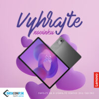 Vyhrajte špičkovú novinku Lenovo Idea Tab Pro