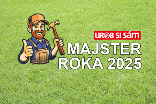 Majster roka 2025 – ukáž, čo si vyrobil, a vyhraj