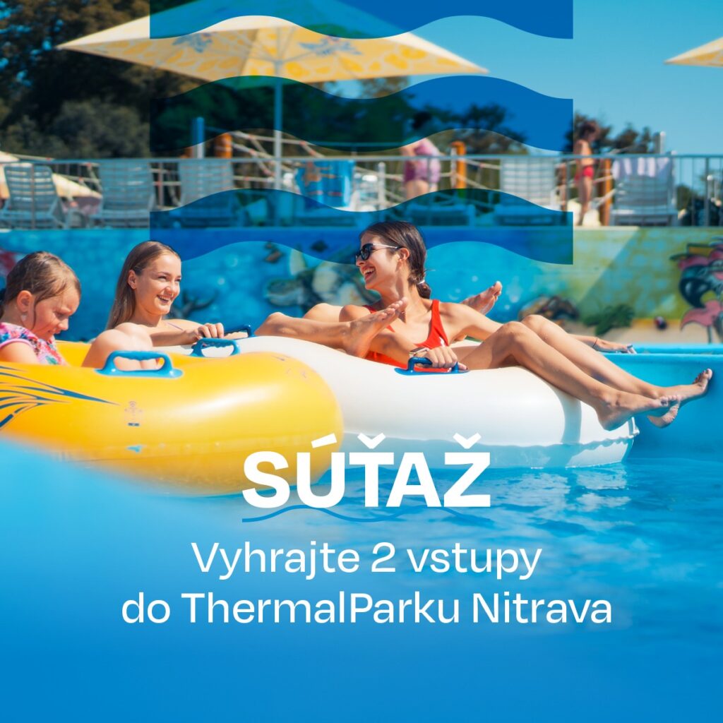 Súťaž o 2 celodenné vstupy do ThermalParku Nitrava