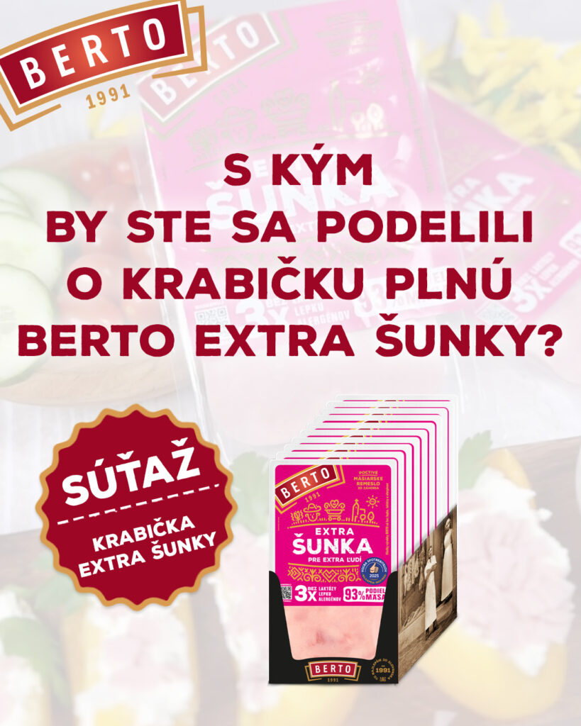 Súťaž o krabičku Extra Berto šunky